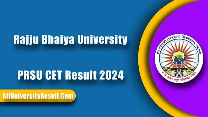 Rajju Bhaiya University PRSU CET Result 2024