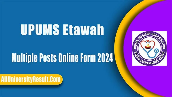 UPUMS Etawah Multiple Posts Online Form 2024